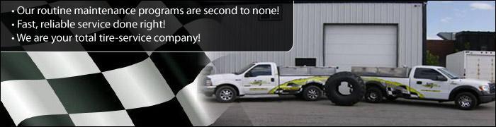Our routine maintenance programs are second to none! Fast, reliable service done right! We are your total tire-service company!