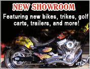 New Showroom: Featuring new bikes, trikes, golf, carts, trailers, and more!