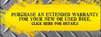 Purchase an extended warranty for your new or used bike. Click here for details.