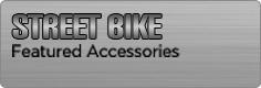 Featured Street Bike Accessories