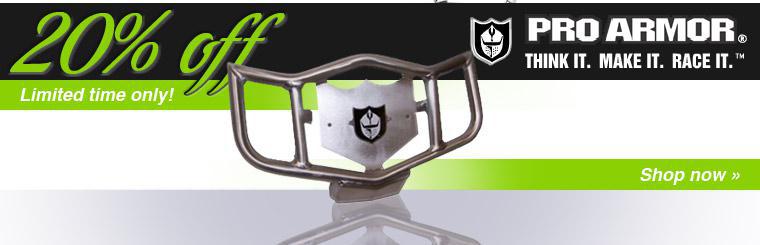 Take 20% off Pro Armor Racing accessories.