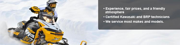 Experience, fair prices, and a friendly atmosphere. Certified Kawasaki and BRP technicians. We service most makes and models.