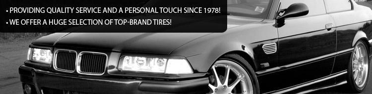 Providing quality service and a personal touch since 1978! We offer a huge selection of top-brand tires!
