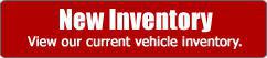 New Inventory: View our current vehicle inventory.