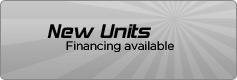 New Units: Financing available.