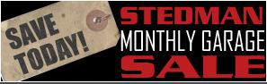 Save today! Stedman Monthly Garage Sale.