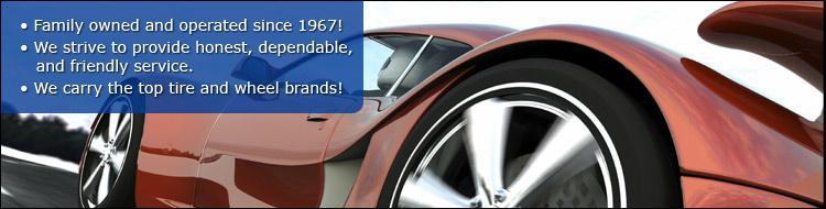 Family owned and operated since 1967! able, and friendly service. We carry the top tire and wheel brands!