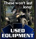 Used Equipment - These won't last long!