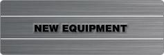 New Equipment