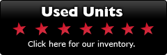 Used Units: Click here for our inventory.
