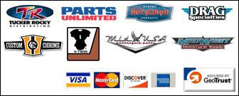 We carry Tucker Rocky, Parts Unlimited, Kuryakyn, Drag Specialties, Custom Chrome, V-Twin, Mid-USA, and Midwest Motorcycle Supply products. We accept Visa, MasterCard, Discover, and American Express.