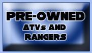 Pre-Owned ATVs and Rangers