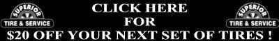 Click here for $20 off your next set of 4 tires or $10 off your next purchase of 2 tires