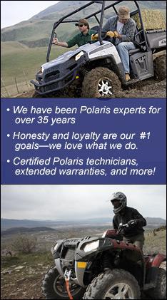 We have been Polaris experts for over 35 years. Honesty and loyalty are our #1 goals—we love what we do. Certified Polaris technicians, extended warranties, and more!