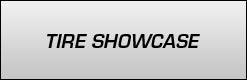 Click here to check out our tire showcase.