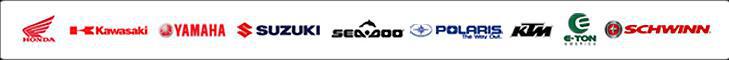 We carry products from Honda, Kawasaki, Yamaha, Suzuki, Sea-Doo, Polaris, KTM, E-TON, and Schwinn.