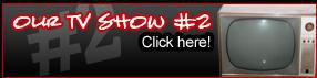 Our TV Show #2 - Click here!