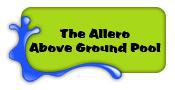 The Allero Above Ground Pool