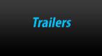 Trailers