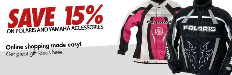 Save 15% on Polaris and Yamaha accessories. Online shopping made easy! Get great gift ideas here.