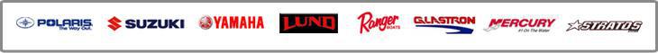 We carry products from Polaris, Suzuki, Yamaha, Lund, Ranger, Glastron, Mercury, and Stratos.