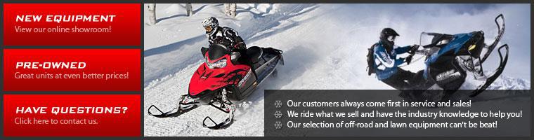 Our customers always come first in service and sales! We ride what we sell and have the industry knowledge to help you! Our selection of off-road and lawn equpment can't be beat!