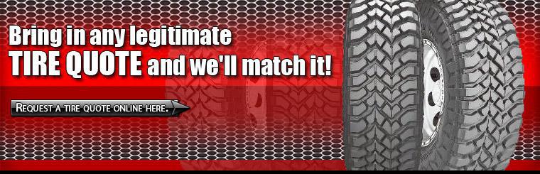 We match any legitimate tire quote.