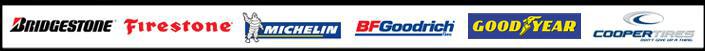 We carry the following products: Bridgestone, Firestone, Michelin, BFGoodfich, Goodyear, and Cooper.