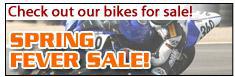 Check out our bikes for sale! Spring fever sale! 