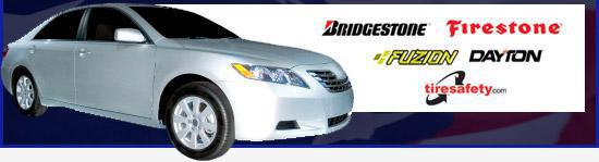 We carry Bridgestone, Firestone, Fuzion, and Dayton products.