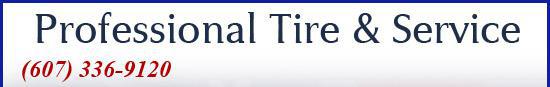 Professional Tire & Service (607) 336-9120