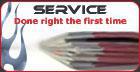 Service: Done right the first time.