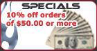 Specials: 10% off orders of $50.00 or more
