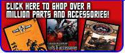 Click here to shop over a million parts and accessories!