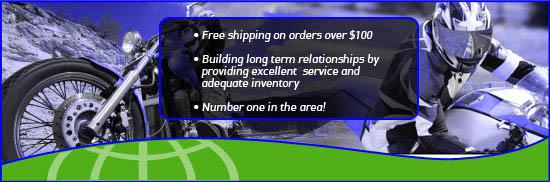 Free shipping on orders over $100. Building long term relationships by providing excellent service and adequate inventory. Number one in the area!