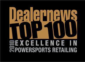 Dealernews Top 100 - 2006 Excellence in Powersports Retailing.