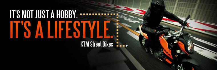 It's not just a hobby. It's a lifestyle. Click here to check out KTM street bikes.