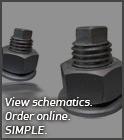 View schematics. Order online. Simple.