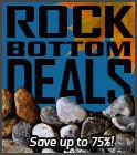 Rock Bottom Deals: Save up to 75%!