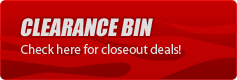 Clearance Bin: Check here for closeout deals!