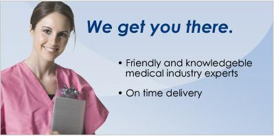 We get you there. Friendly and knowledgeable medical industry experts. On time delivery.