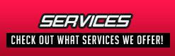 Click here to check out what services we offer!