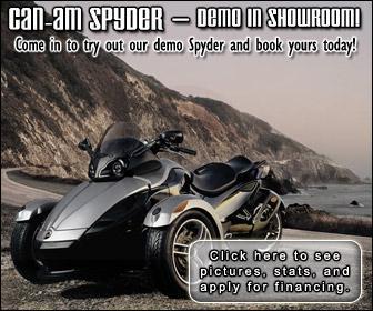 Can-Am Spyder - demo in showroom! Come in to try our demo Spyder and book yours today!