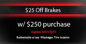 $25 off brakes.