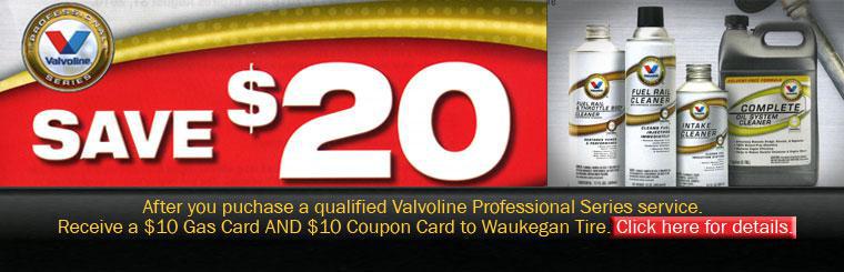 Save $20 on Valvoline Professional Series Services!