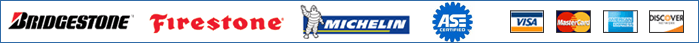 We carry Bridgestone, Firestone, and Michelin products. We are ASE certified. We accept Visa, MasterCard, American Express, and Discover.