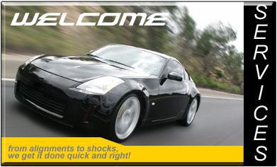 Welcome! From alignments to shocks, we get it done quick and right!