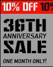 36th Anniversary Sale: one month only!