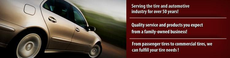 Serving the tire and automotive industry for over 50 years! Quality service and products you expect from a family-owned business! From passenger tires to commercial tires, we can fulfill your tire needs!