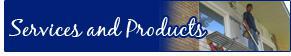 Services and Products